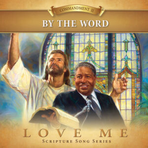 Commandment #2: By The Word