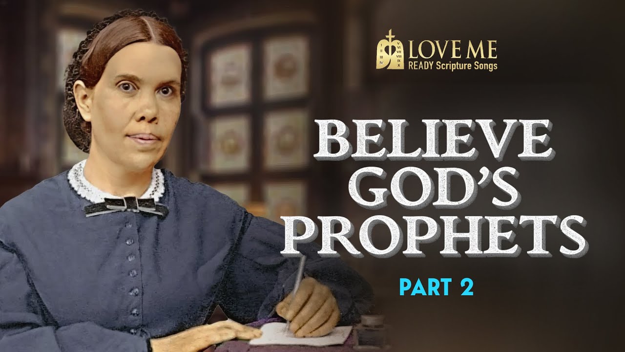 Believe God’s Prophets Part 2