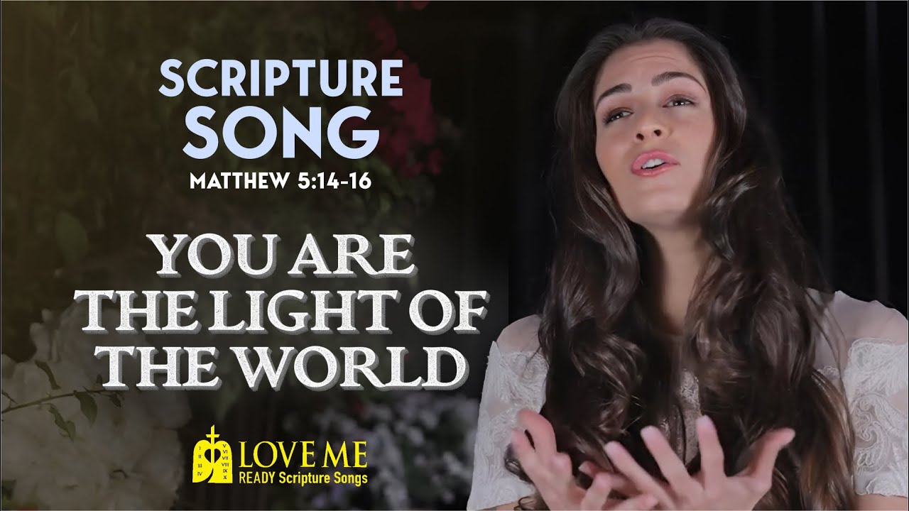 YOU ARE THE LIGHT OF THE WORLD